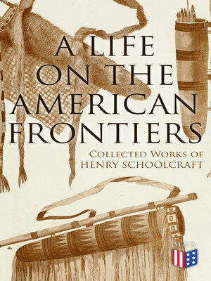 cover image of A Life on the American Frontiers